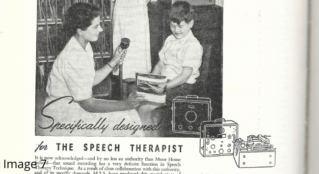 Image 7: Early advert for speech recording showing a woman holding a microphone to a young boy. Caption reads 'specifically designed for the speech therapist'